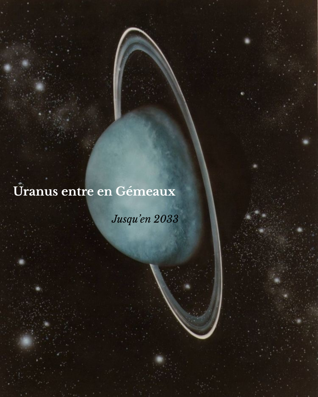 L'arrivée d'Uranus en Gémeaux